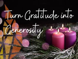 Turn Gratitude into Generosity through the Catholic Foundation
