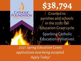 Catholic Foundation Announces Fall 2020 Education Grant Awards and 2021 Grant Cycles